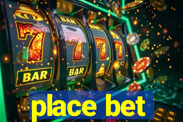 place bet